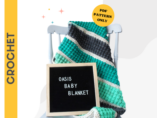 Oasis Baby Blanket - Crochet Pattern