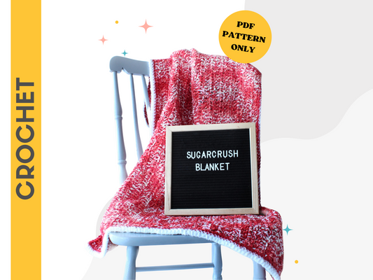 Sugar Crush Baby Blanket - Crochet Pattern